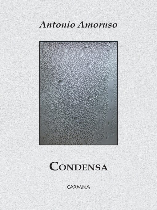 Title details for Condensa by Antonio Amoruso - Wait list